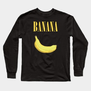 Banana band t-shirt Long Sleeve T-Shirt